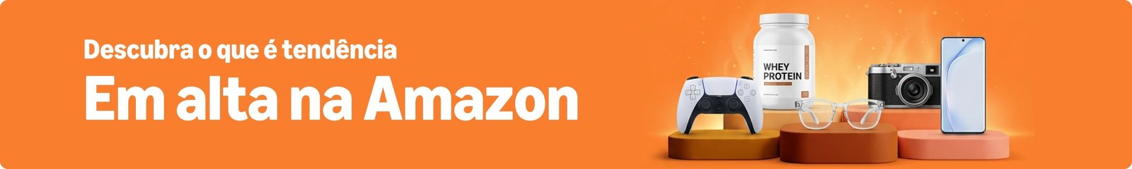 Em Alta na Amazon